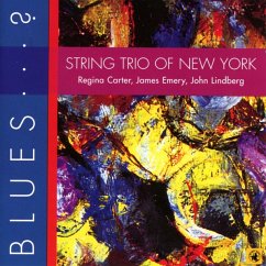 Blues...? - String Trio Of New York