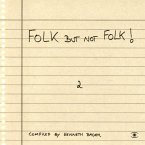 Folk But Not Folk 2