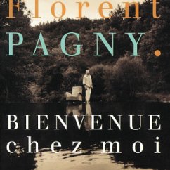 Bienvenue chez moi Bienvenue chez moi