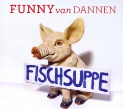 Fischsuppe - Dannen,Funny Van