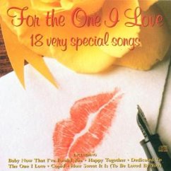 For The One I Love For The One I Love