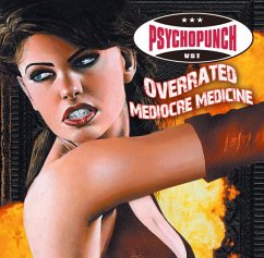 Overrated-Mediocre Medicine - Psychopunch