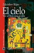 Cover El cielo : ver a Dios cara a cara