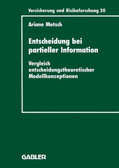 Entscheidung bei partieller Information - Motsch, Ariane