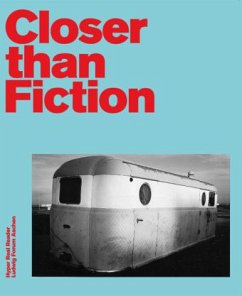 Closer Than Fiction - Schulz, Anna S.; Schneede, Uwe M.; Lippard, Lucy R.
