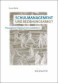 Schulmanagement und Beziehungsarbeit