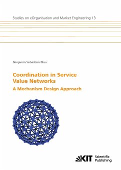 Coordination in Service Value Networks : A Mechanism Design Approach - Blau, Benjamin Sebastian