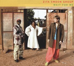 Wait For Me - Zita Swoon Group