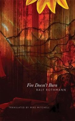 Fire Doesn't Burn - Rothmann, Ralf;Mitchell, Mike