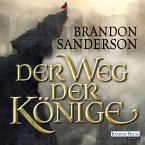 Der Weg der Könige / Die Sturmlicht-Chroniken Bd.1 (MP3-Download)