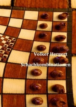 Schachkombinationen - Hergert, Volker