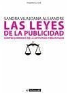 Las leyes de la publicidad : límites jurídicos de la actividad publicitaria - Vilajoana Alejandre, Sandra