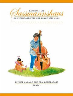 Früher Anfang auf dem Kontrabass - Sassmannshaus, Holger;Close, J. P.