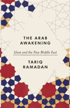 The Arab Awakening - Ramadan, Tariq