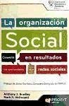 La organización social : convertir en resultados las oportunidades de las redes sociales