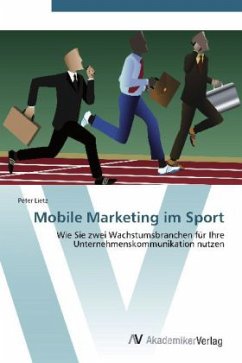 Mobile Marketing im Sport - Lietz, Peter