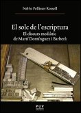 El solc de l'escriptura : el discurs mediàtic de Martí Domínguez i Barberà
