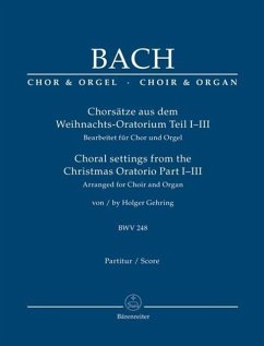 Chorsätze aus dem Weihnachts-Oratorium Teil I-III, BWV 248 - Bach, Johann Sebastian