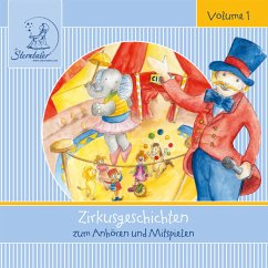 Sterntaler: Zirkusgeschichten zum Anhören und Mitspielen, 1 Audio-CD - Gesprochen von Fritsche, Jürgen