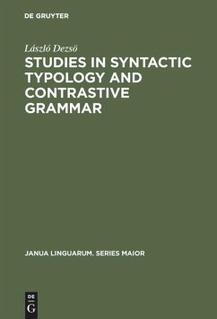 Studies in Syntactic Typology and Contrastive Grammar - Dezsö, László