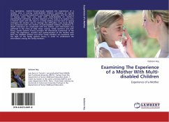 Examining The Experience of a Mother With Multi-disabled Children