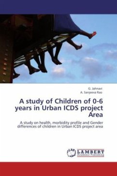 A study of Children of 0-6 years in Urban ICDS project Area - Jahnavi, G.;Rao, A. Sanjeeva