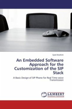 An Embedded Software Approach for the Customization of the SIP Stack - Ibrahim, Syed