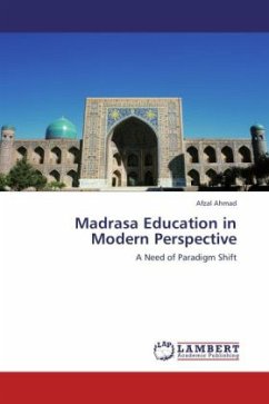 Madrasa Education in Modern Perspective