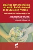 Didáctica del conocimiento del medio social y cultural en la educación primaria Didáctica del conocimiento del medio social y cultural en la educación primaria