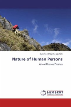 Nature of Human Persons - Opafola, Sulaiman Olayinka