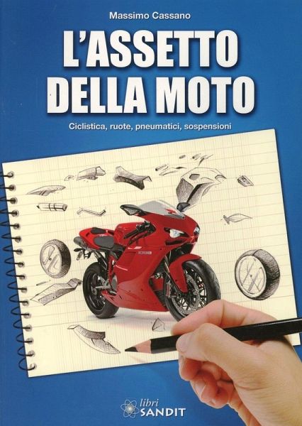 L' assetto della moto L' assetto della moto