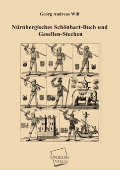 Nürnbergisches Schönbart-Buch und Gesellen-Stechen - Will, Georg Andreas