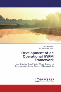 Development of an Operational IWRM Framework - Nowreen, Sara;Khan, M. Shah Alam