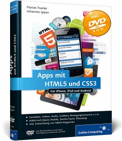 Apps mit HTML5 und CSS3 - für iPad, iPhone und Android - Franke, Florian; Ippen, Johannes