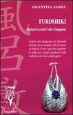 Furoshiki. Foulard creativi dal Giappone Furoshiki. Foulard creativi dal Giappone