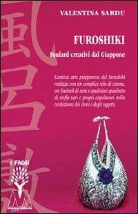 Furoshiki. Foulard creativi dal Giappone - Sardu, Valentina
