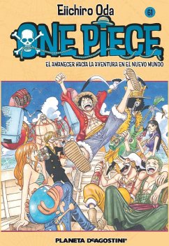 One Piece 61, El amanecer hacia la aventura del nuevo mundo - Oda, Eiichiro