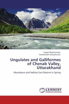 Ungulates and Galliformes of Chenab Valley, Uttarakhand - Bhattacharya, Tapajit;Sathyakumar, Sambandam