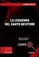 La leggenda del santo bevitore La leggenda del santo bevitore