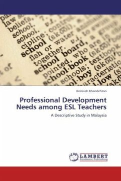 Professional Development Needs among ESL Teachers - Khandehroo, Koroush