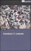 Inventare il comune Inventare il comune