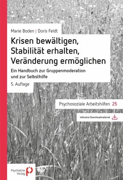 Krisen bewältigen, Stabilität erhalten, Veränderung ermöglichen - Boden, Marie;Feldt, Doris