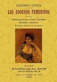 Los adornos femeninos. Tomo1. Los adornos femeninos. Tomo1.
