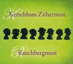 Volksmusik - Kerschbam Zithermusi/Rauchbergmusi