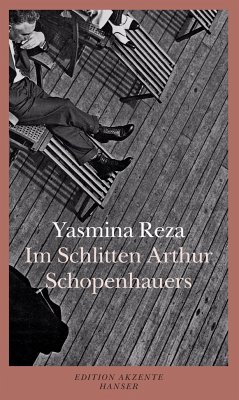 Im Schlitten Arthur Schopenhauers - Reza, Yasmina