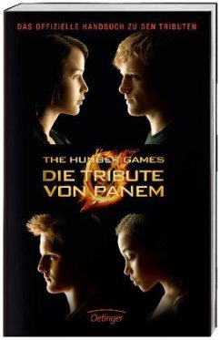 The Hunger Games. Die Tribute von Panem. Das offizielle Handbuch zu den Tributen - Seife, Emily