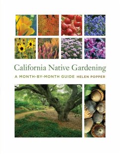 California Native Gardening - Popper, Helen