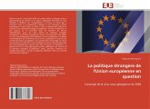 La politique étrangère de l'Union européenne en question