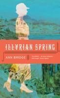 Illyrian Spring - Bridge, Ann