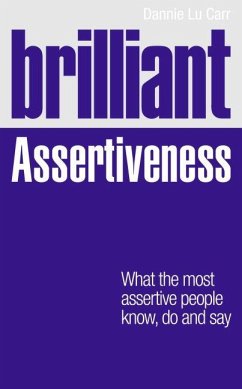 Brilliant Assertiveness - Carr, Dannie Lu